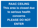 raac-ceilingthis-area-is-closed-due-to-serious-health-concernsplease-do-not-ente~